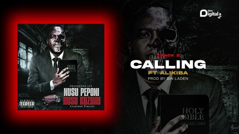 AUDIO: Professor Jay Ft Alikiba - Calling Mp3 Download