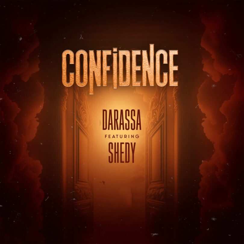 AUDIO: Darassa Ft Shedy - Confidence Mp3 Download