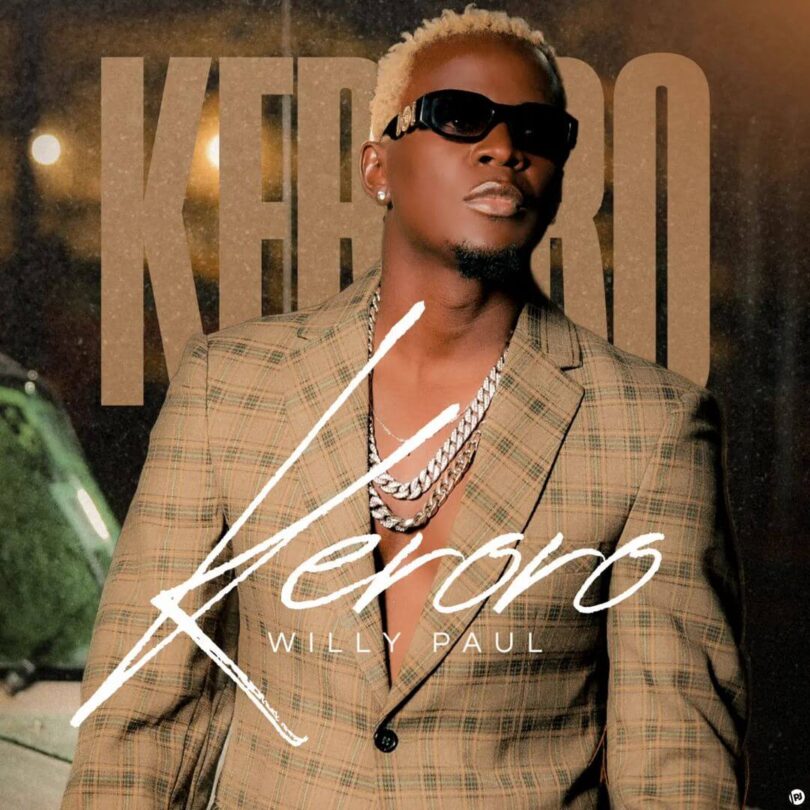 AUDIO: Willy Paul - Keroro Mp3 Download