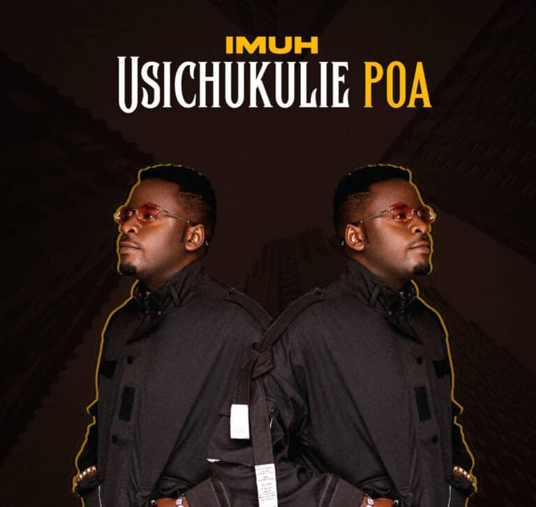 AUDIO: Imuh - Usichukulie Poa Mp3 Download