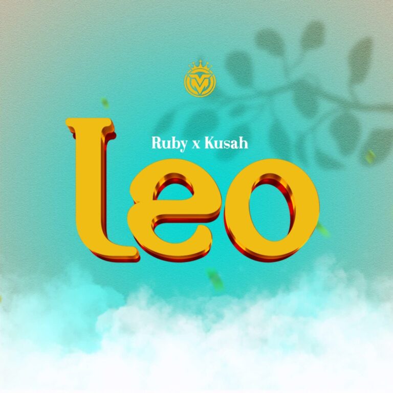 AUDIO: Ruby Ft Kusah - Leo Mp3 Download