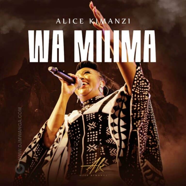 AUDIO: Alice Kimanzi - Wa Milima Mp3 Download
