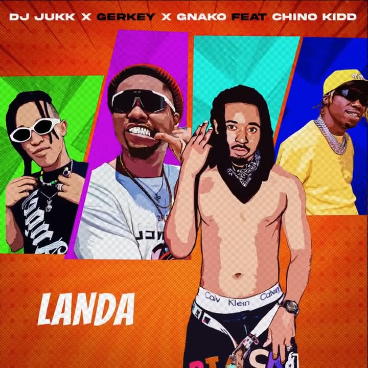 AUDIO: Dj Jukk Ft Gerkey X G Nako X Chino Kidd – Landa Mp3 Download