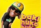 AUDIO: Lony Bway - Baki Huko Huko Mp3 Download