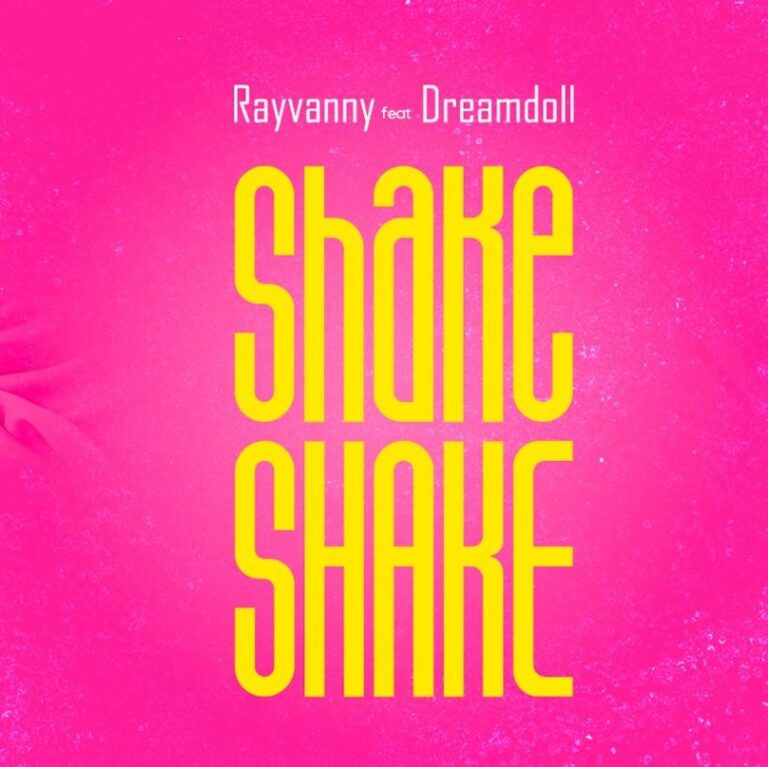 AUDIO: Rayvanny ft DreamDoll - Shake Shake Mp3 Download