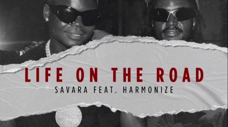 AUDIO: Savara Ft Harmonize - Life On The Road Mp3 Download
