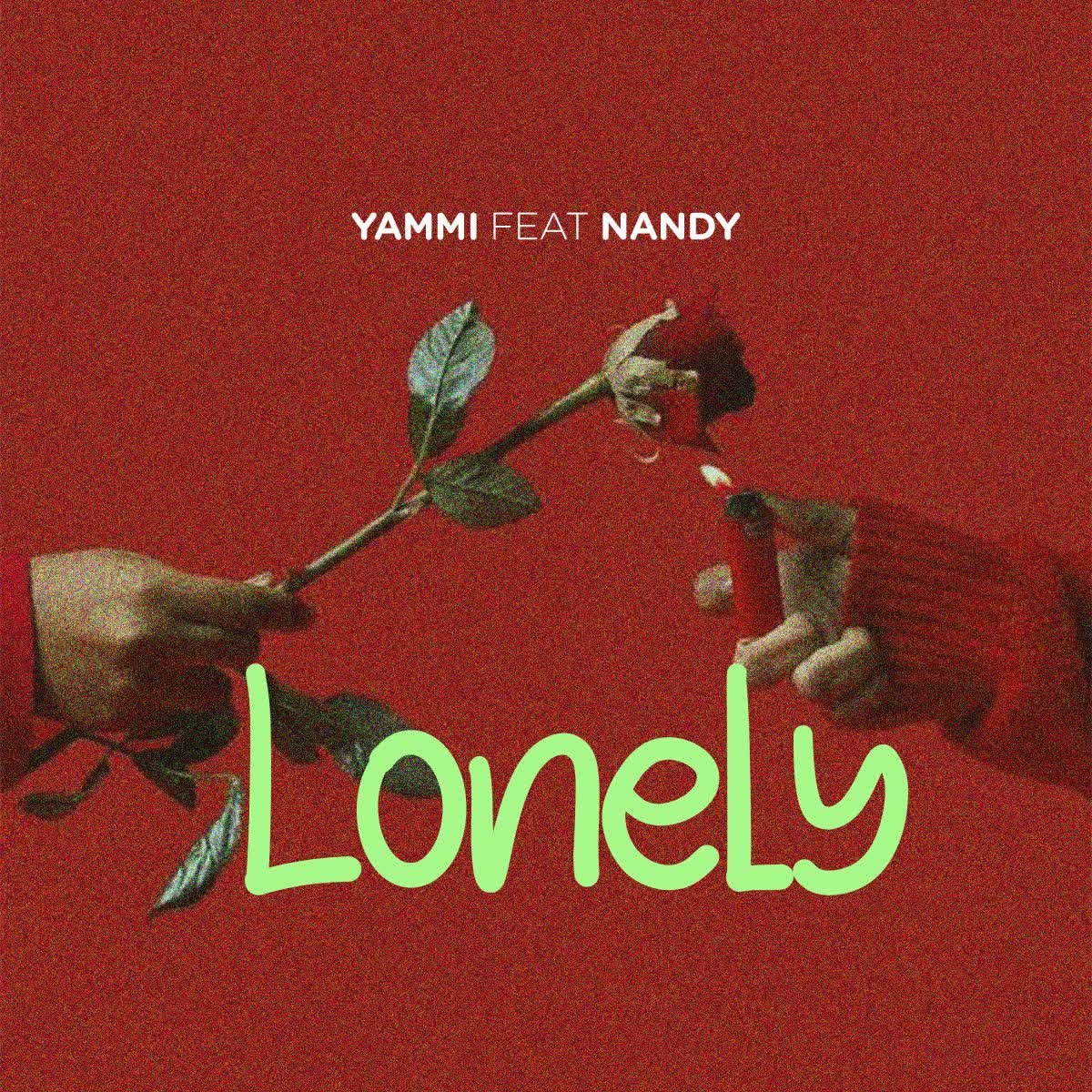 AUDIO: Yammi Ft Nandy - Lonely Mp3 Download