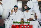 AUDIO | B2k Mnyama Ft. Vanillah – Oweeeh | Download Mp3