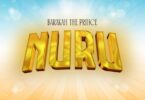 AUDIO | Barakah The Prince - Nuru | Download Mp3