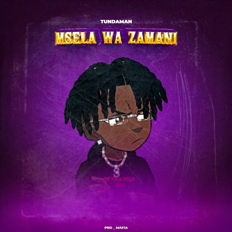 AUDIO | Tunda Man - Msela Wa Zamani | Download Mp3