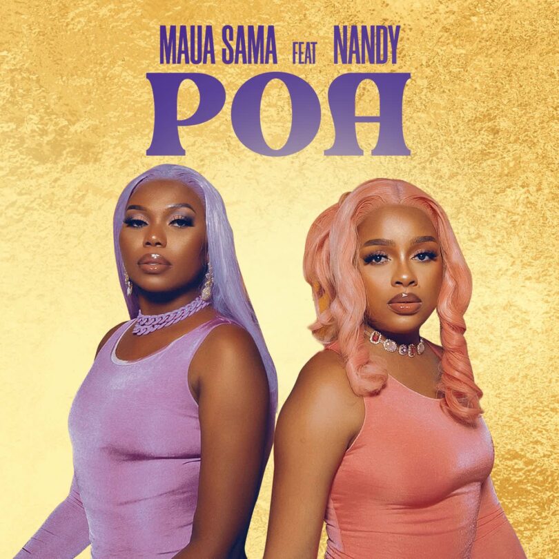 AUDIO | Maua Sama Ft Nandy – Poa | Download Mp3 