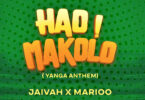 AUDIO | Jaivah X Marioo - Hao Makolo | Download Mp3