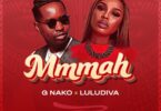 AUDIO | G Nako X Lulu Diva – Mmmah | Download Mp3