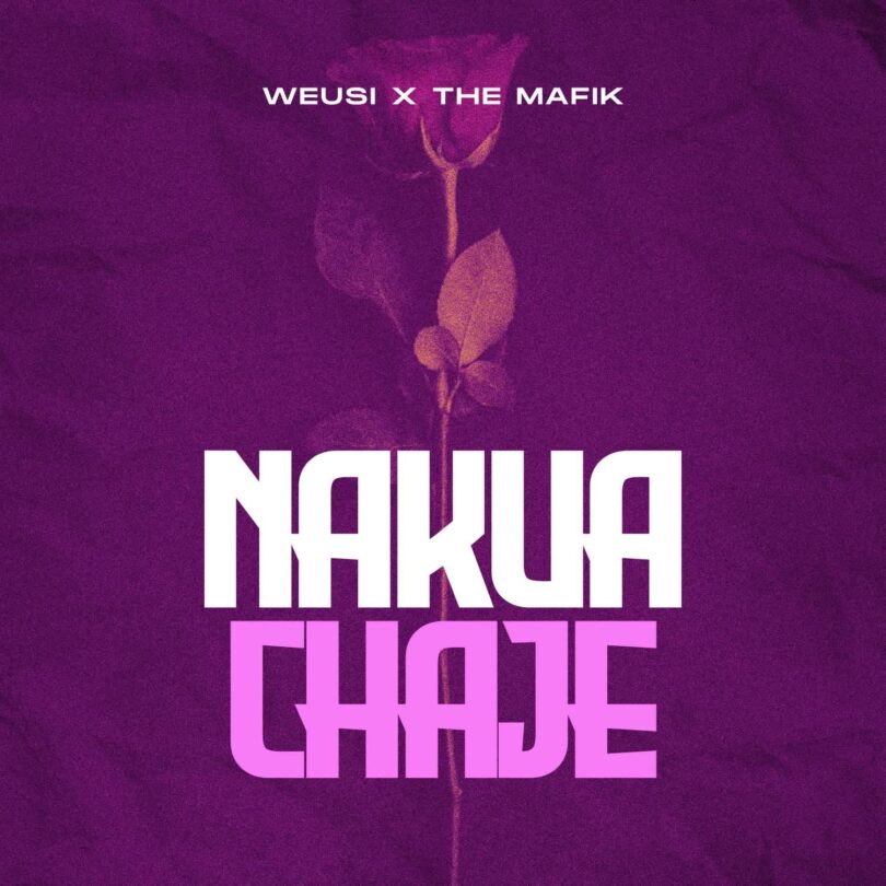 AUDIO | The Mafik Ft WEUSI – Nakuachaje | Download Mp3