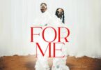 AUDIO | Vanillah Ft Barnaba – For Me | Download Mp3