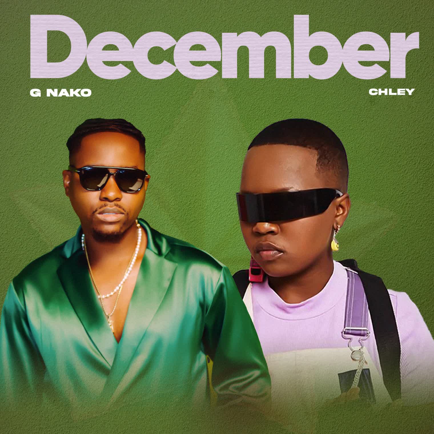 AUDIO | G Nako Ft Chley – December | Download Mp3