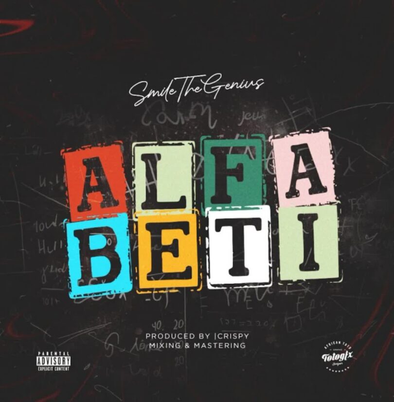 AUDIO: Smile TheGenius - ALFABETI Mp3 Download