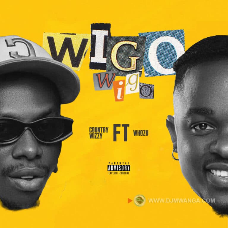 AUDIO | Country Wizzy X Whozu – Wigo | Download Mp3