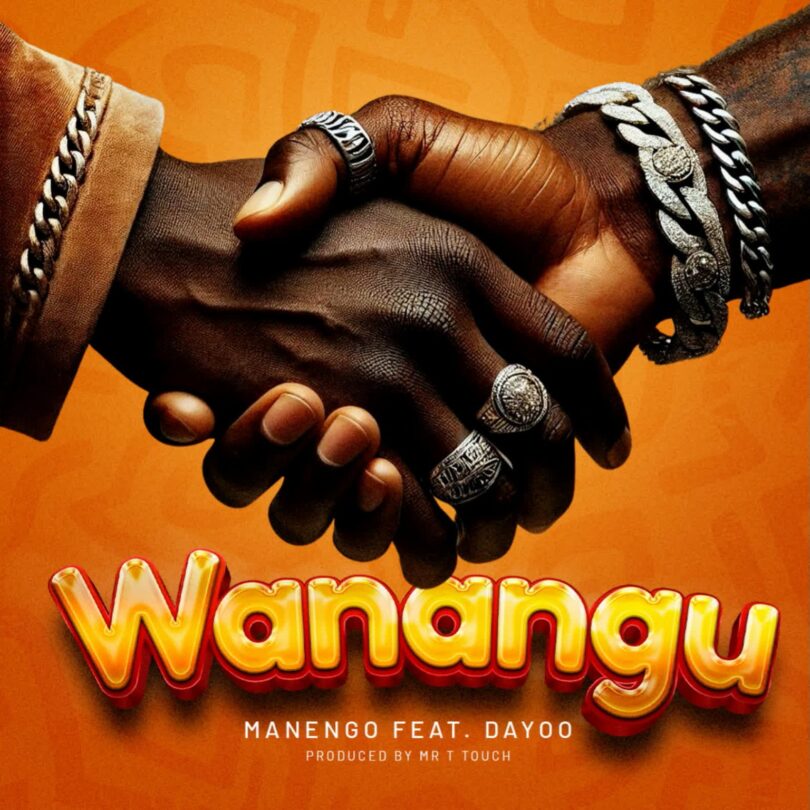 AUDIO | Manengo Ft Dayoo – Wanangu | Download Mp3