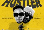 AUDIO | Nay Wa Mitego X Darassa – Hustler | Download Mp3