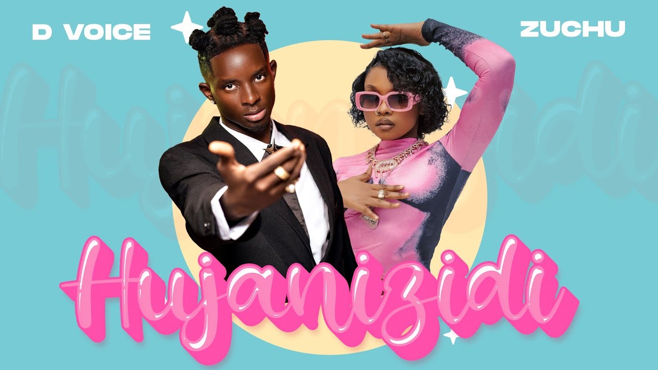Zuchu Ft D Voice - Hujanizidi