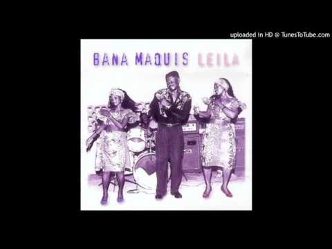 AUDIO: Bana Maquis - Leila Mp3 Download