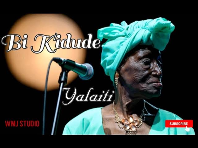 AUDIO: Bi Kidude - Yalaiti Mp3 Download