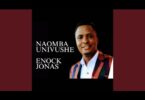 AUDIO: Enock Joas - Naomba Univushe Mp3 Download