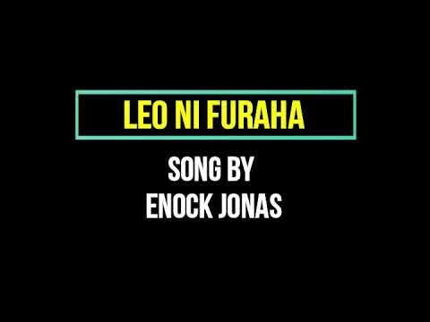 AUDIO: Enock Jonas - Leo Ni Furaha Mp3 Download