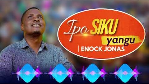 AUDIO: Enock Jonas - Ipo Siku Yangu Mp3 Download
