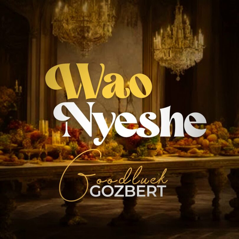 AUDIO: Goodluck Gozbert - Waonyeshe Mp3 Download