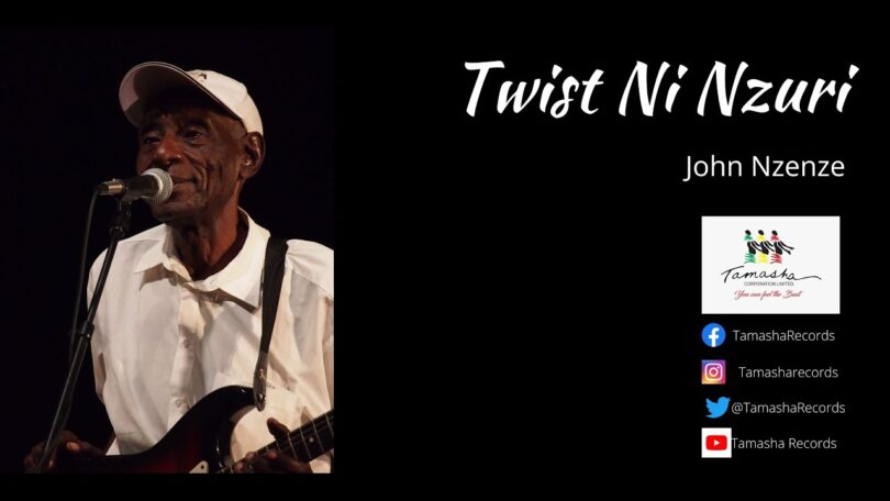 AUDIO: John Nzenze - Twist Ni Nzuri Mp3 Download