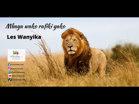 AUDIO: Les Wanyika - Mbaya Wako Rafiki Yako Mp3 Download