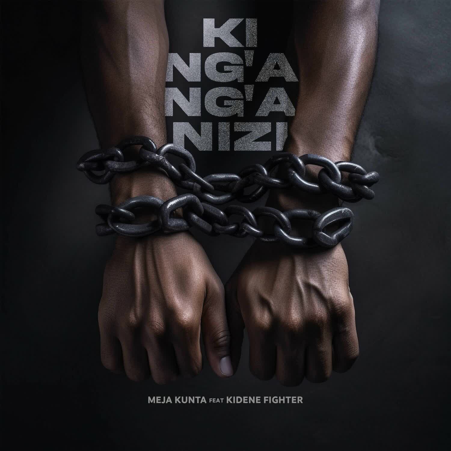 AUDIO: Meja Kunta Ft Fighter Kidene - King`ang`anizi Mp3 Download