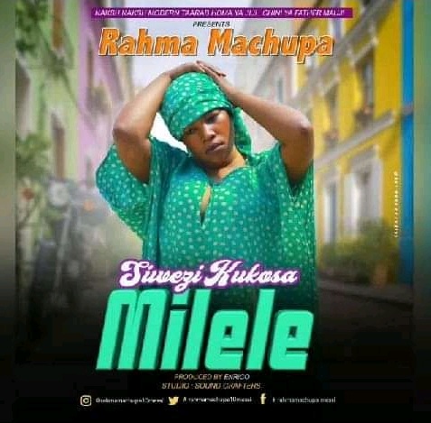 AUDIO: Naksh Naksh Modern Taarab Ft Rahma Machupa - Siwezi Kukosa Milele Mp3 Download