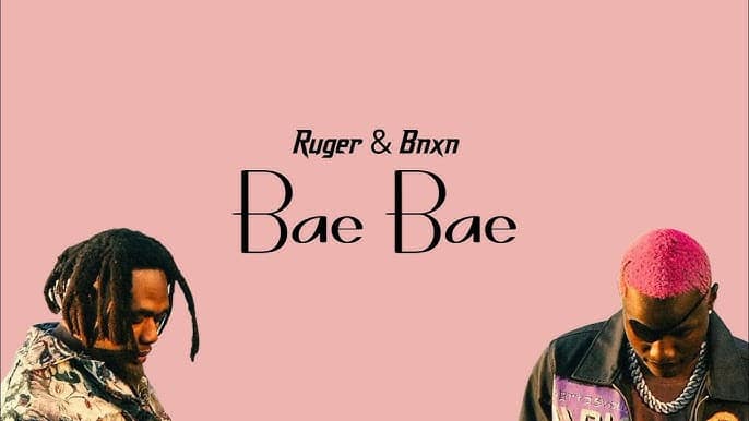 AUDIO: Ruger Ft Bnxn - Bae Bae Mp3 Download