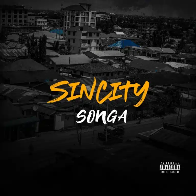 AUDIO: Songa - Sin City Mp3 Download