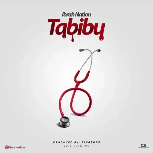 AUDIO: Ibrahnation - Tabibu Mp3 Download