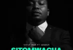 AUDIO: Steve Rnb Ft Ngwair - Sitomuacha Mp3 Download