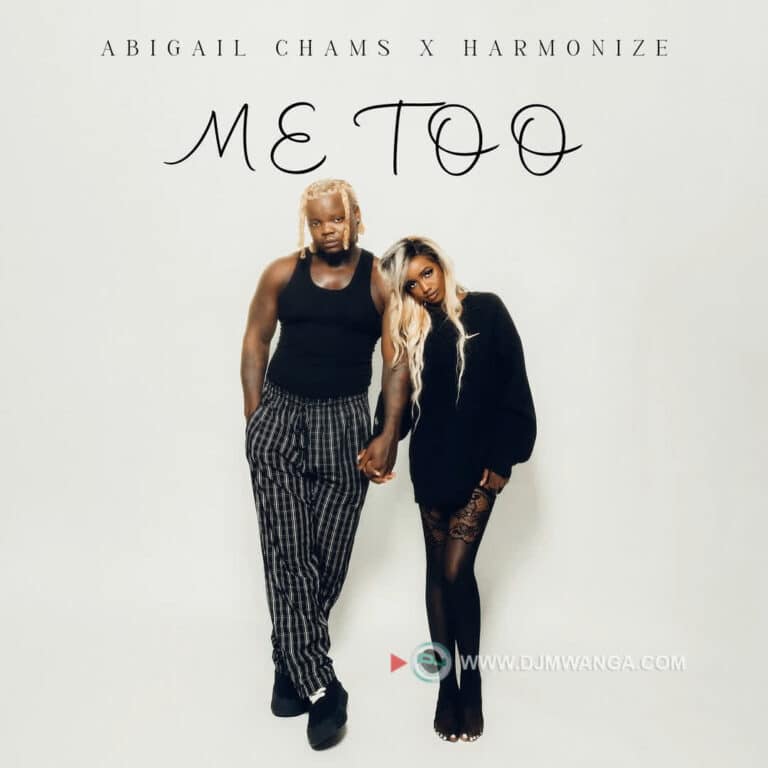 AUDIO: Abigail Chams Ft Harmonize – Me Too Mp3 Download