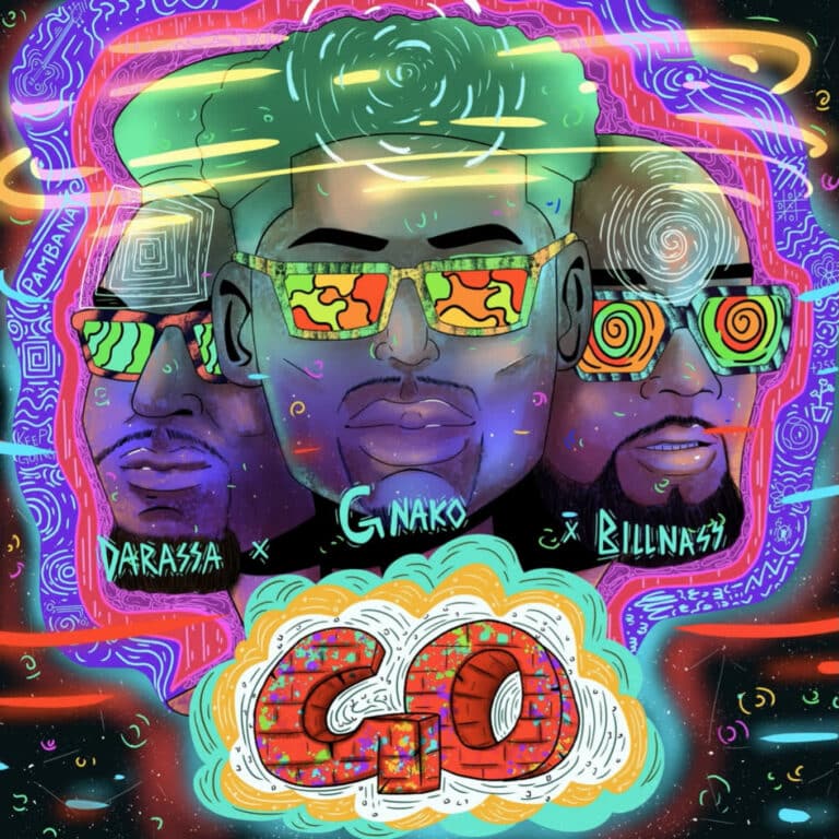AUDIO: G Nako Ft Darassa & Billnass - Go Mp3 Download