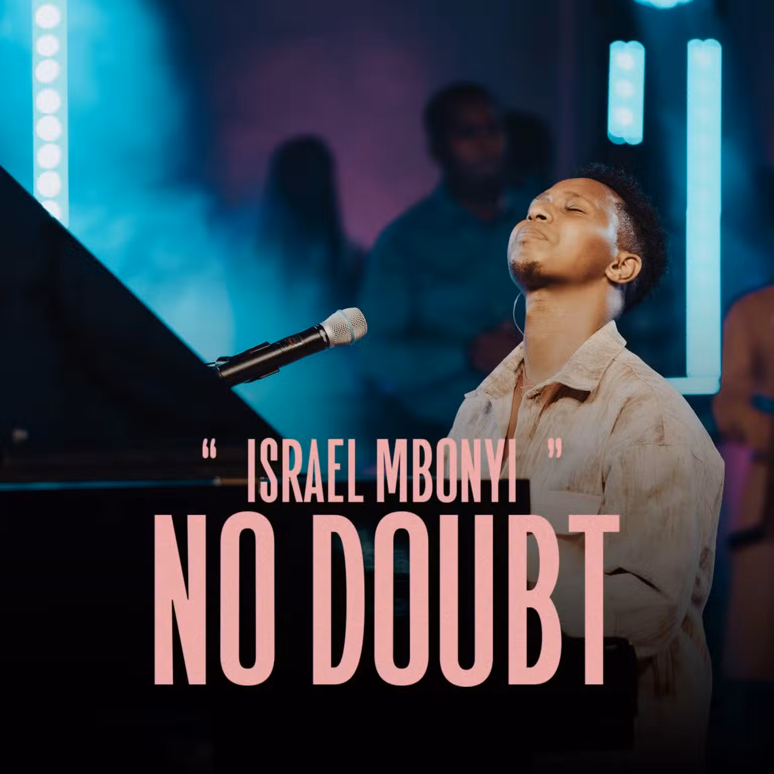 AUDIO: Israel Mbonyi - No Doubt Mp3 Download