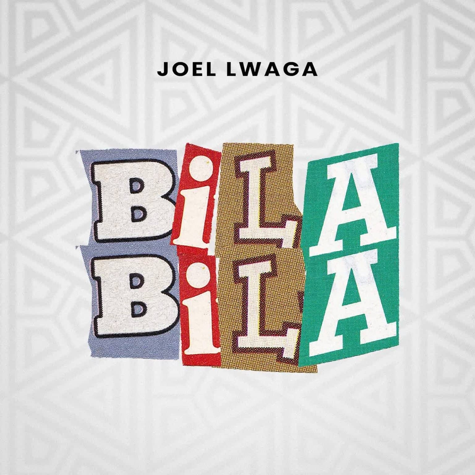 AUDIO: Joel Lwaga - Bila Bila Mp3 Download