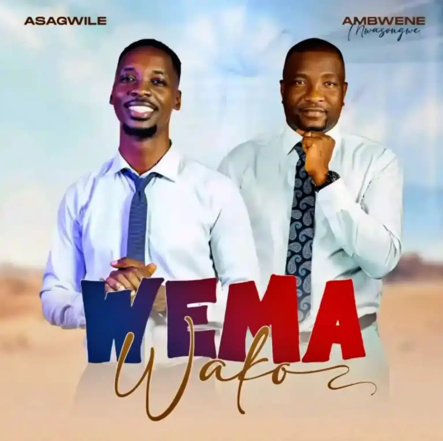 AUDIO: Asagwile Ft Ambwene Mwasongwe - Wema Wako Mp3 Download