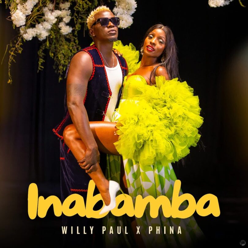 AUDIO: Phina Ft Willy Paul - Inabamba Mp3 Download