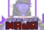 AUDIO: Squizer Ft Juma Nature - Naja Mp3 Download