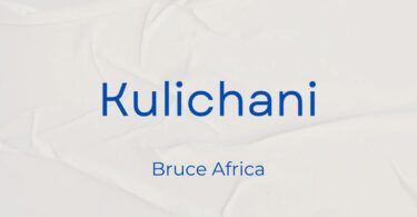 AUDIO: Bruce Africa - Kulichani Mp3 Download