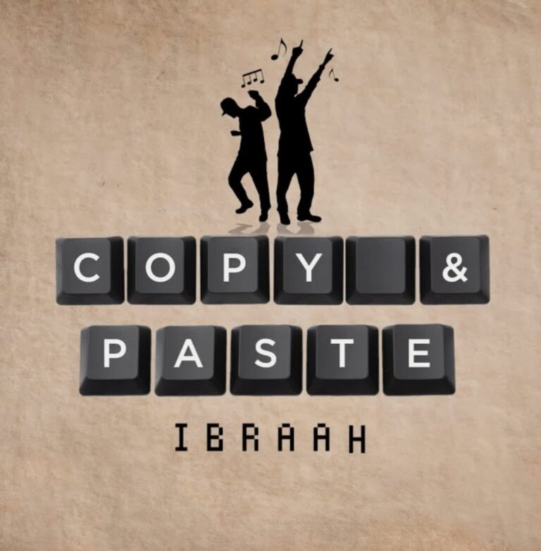AUDIO: Ibraah - Copy & Paste Mp3 Download