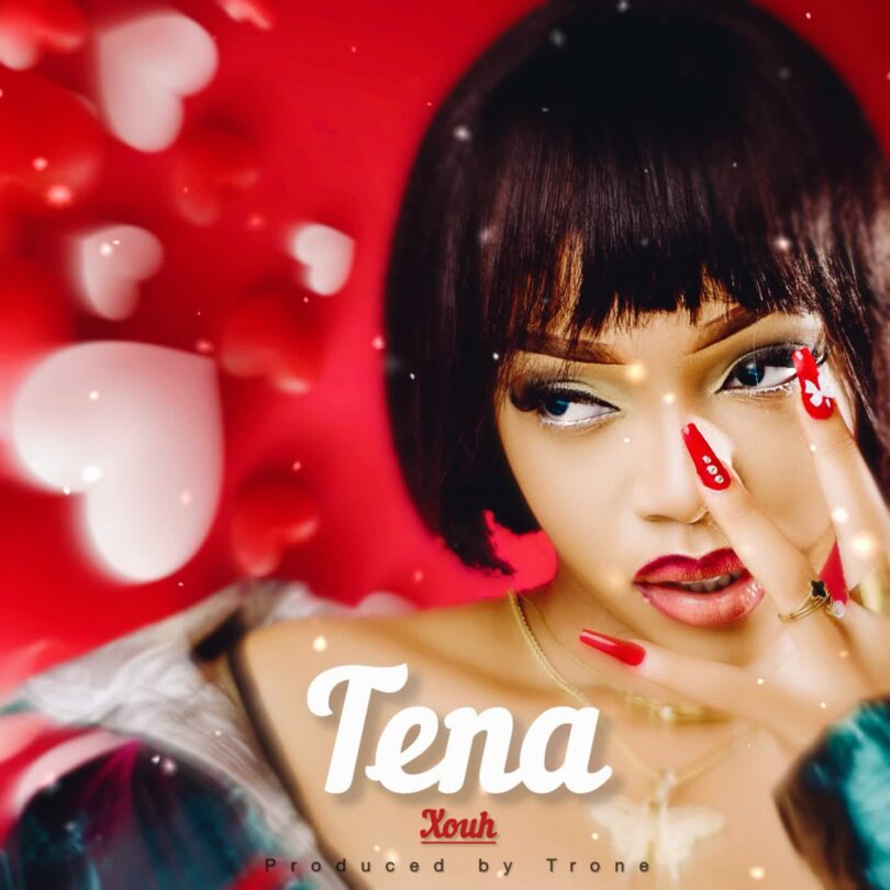 AUDIO: Xouh - Tena Mp3 Download