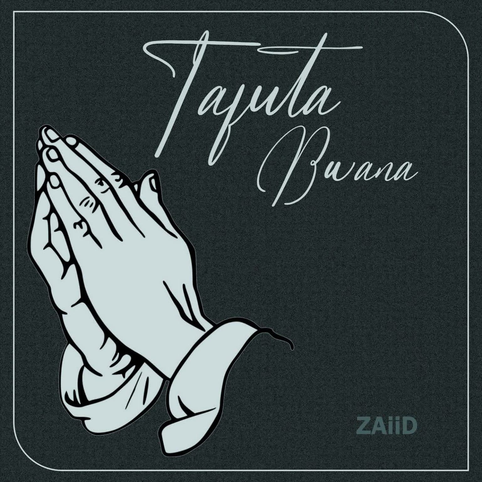 AUDIO: ZAiiD Ft Belle 9 - Tafuta Bwana Mp3 Download